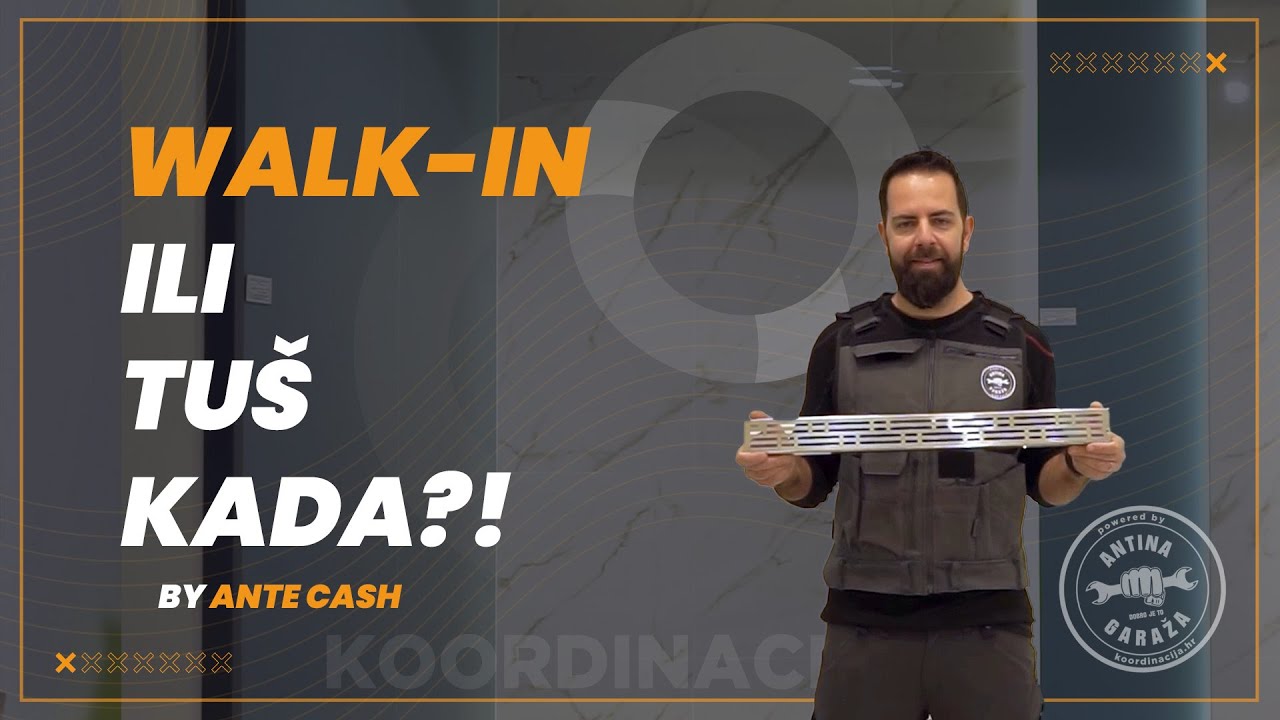 Walk-in ili klasična tuš kada - što odabrati?! [ANTINA GARAŽA 28]