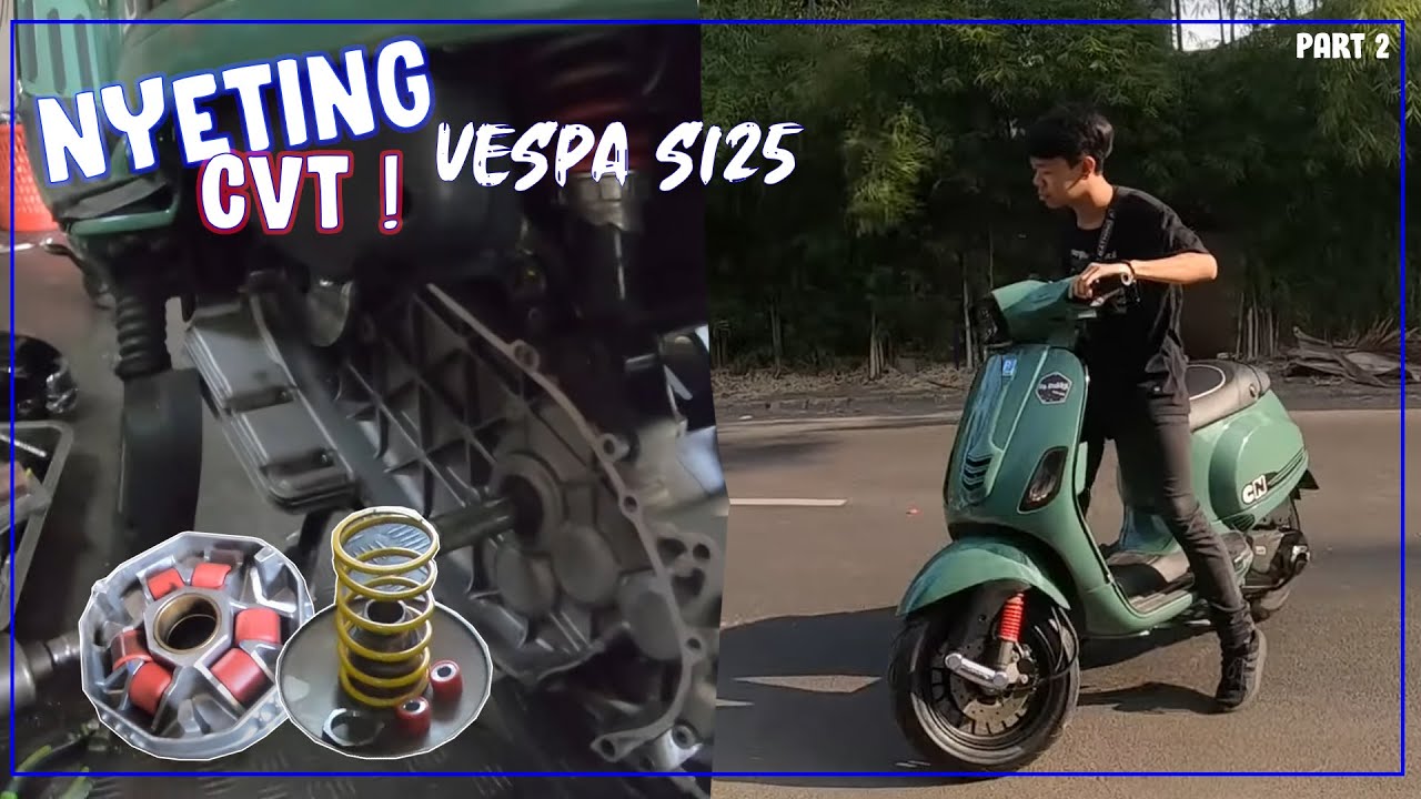 MODIF CVT VESPA MATIC!AUTO NGACIRR! #VESPAS125