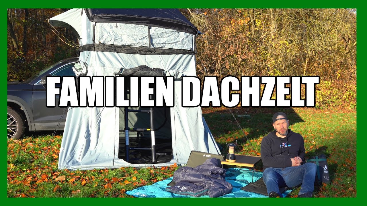Unser neues Familien-Dachzelt! Arcta Viator 160 – Camping Freiheit auf dem Autodach! 🚙⛺✨ | PapasVlog