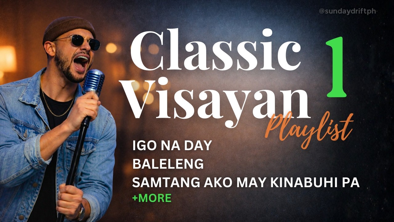 Sunday Drift – Classic Visayan Covers (46-Minute Session)