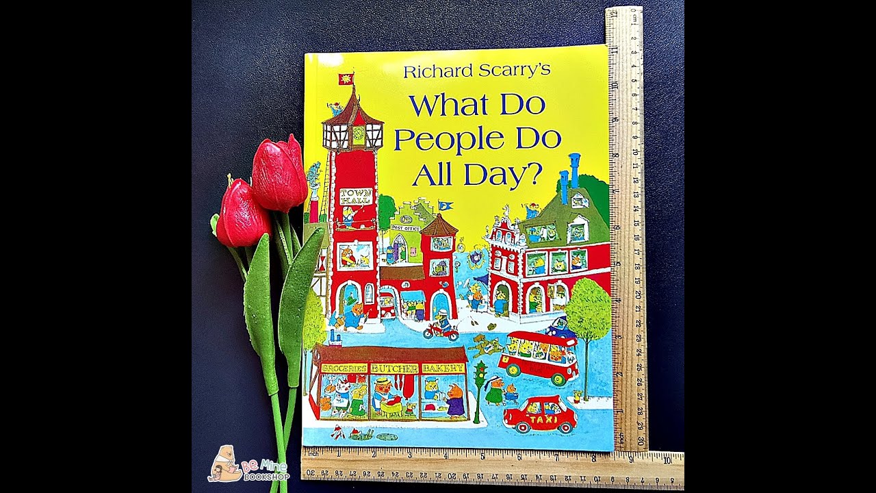 Richard Scarry║What Do People Do All Day║