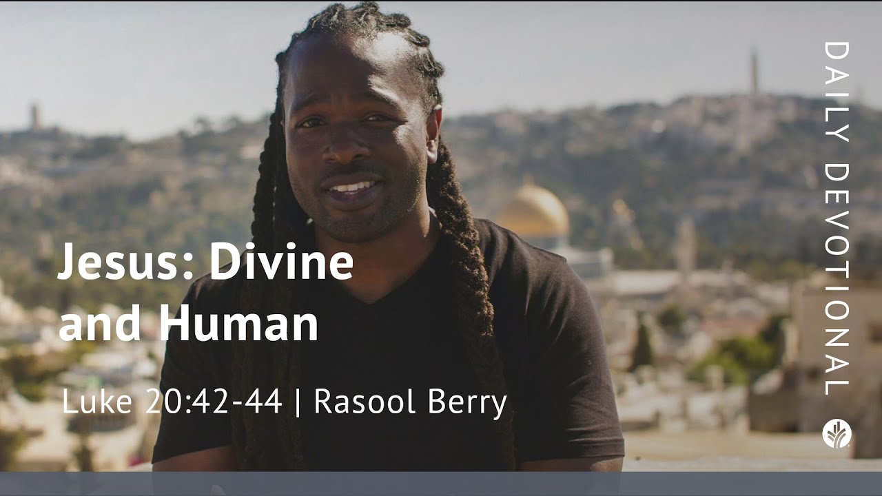 Jesus: Divine and Human | Luke 