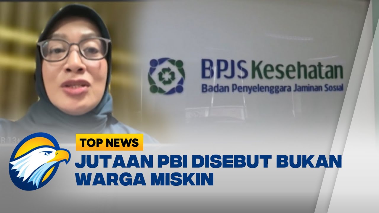 TOP TOPIC - DPR: 15 Juta Orang Kaya Dapat Bantuan Iuran BPJS