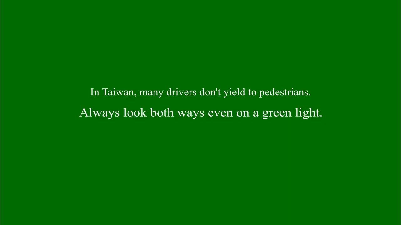 Don't Trust the Green Light: Taiwan Traffic Tips