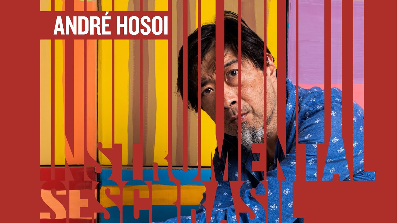 Andr&eacute; Hosoi | Instrumental Sesc Brasil