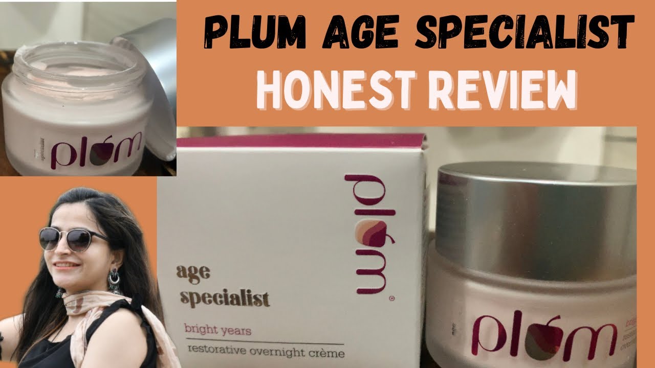 Watch this before buying PLUM AGE SPECIALIST BRIGHTYEARS | Age specialist| Anti ageing cream 2022