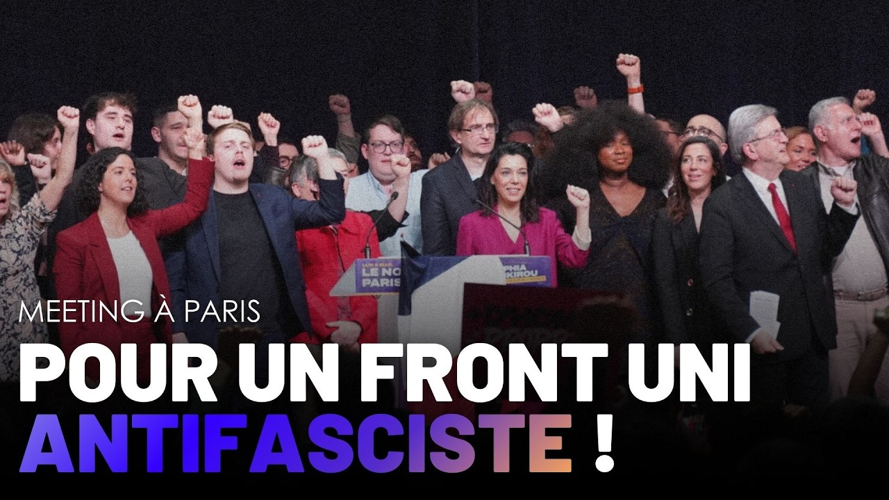 Pour un front uni antifasciste ! (meeting à Paris)