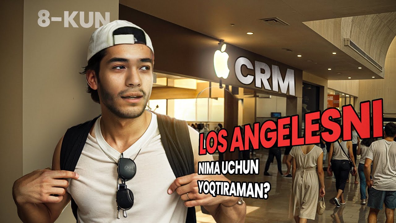 Los Angelesni nima uchun yoqtiraman? 8-kun