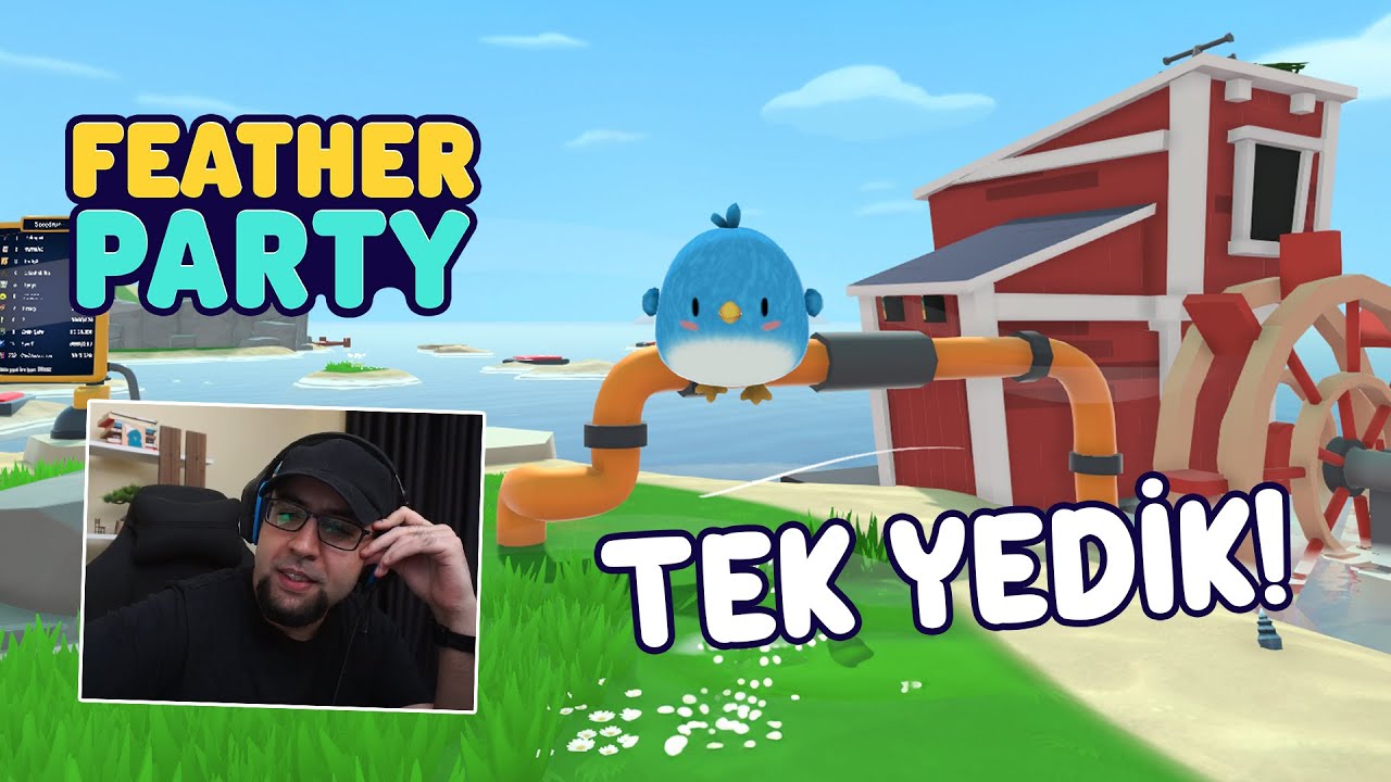 Tek Yedik! - Feather Party #7