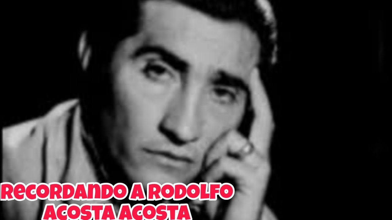 Recordando quien fue Rodolfo Acosta.