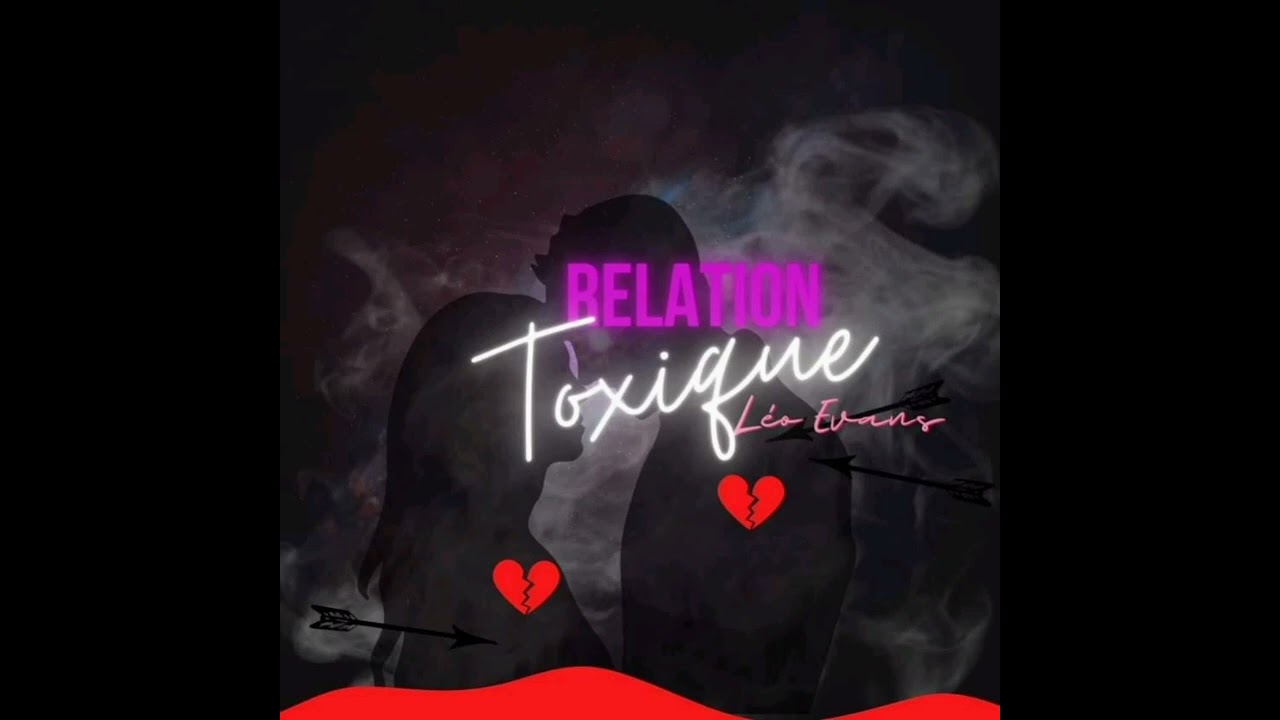 L&eacute;o Evans Relation toxique (audio officiel ola prod)