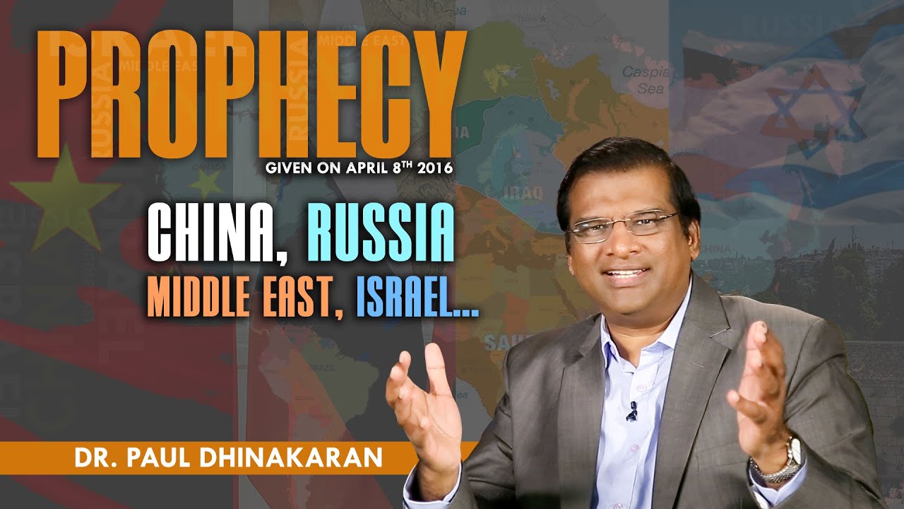 Prophecy about China, Russia, Middle East, Israel... | Dr. Paul Dhinakaran | Jesus Calls