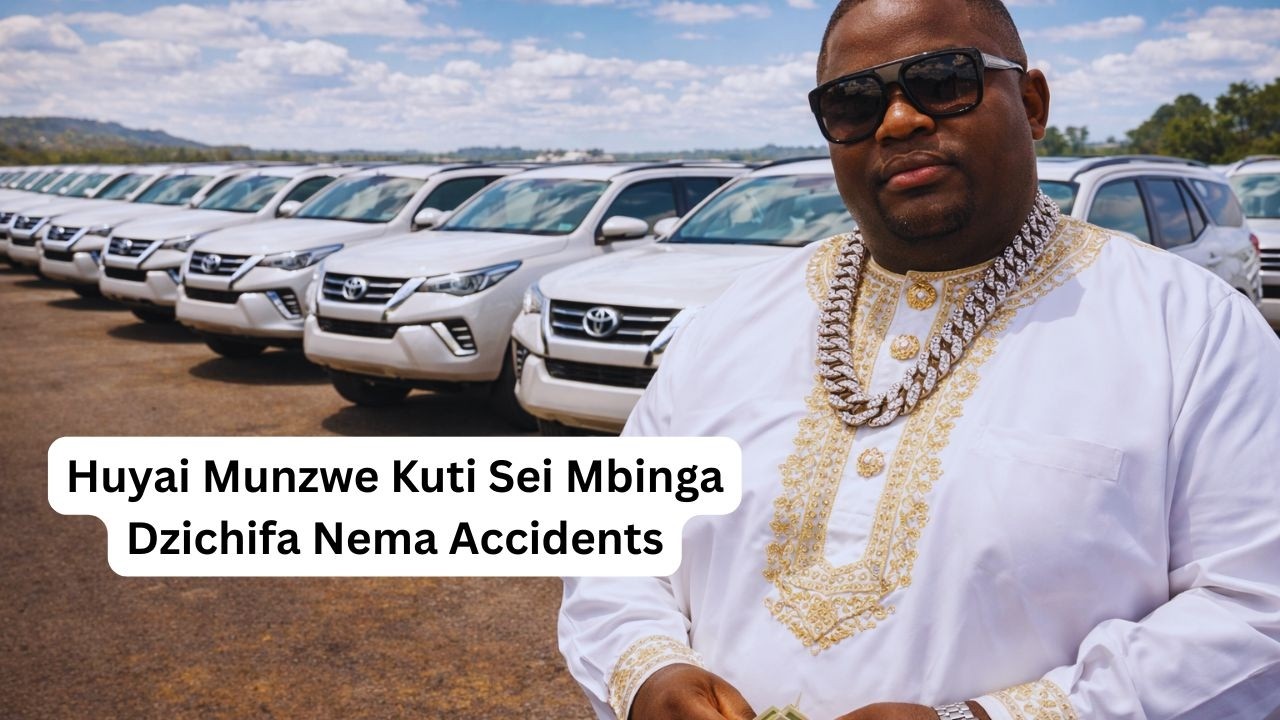 Huyai Munzwe Kuti Sei Mbinga Dzichifa Nema Accidents