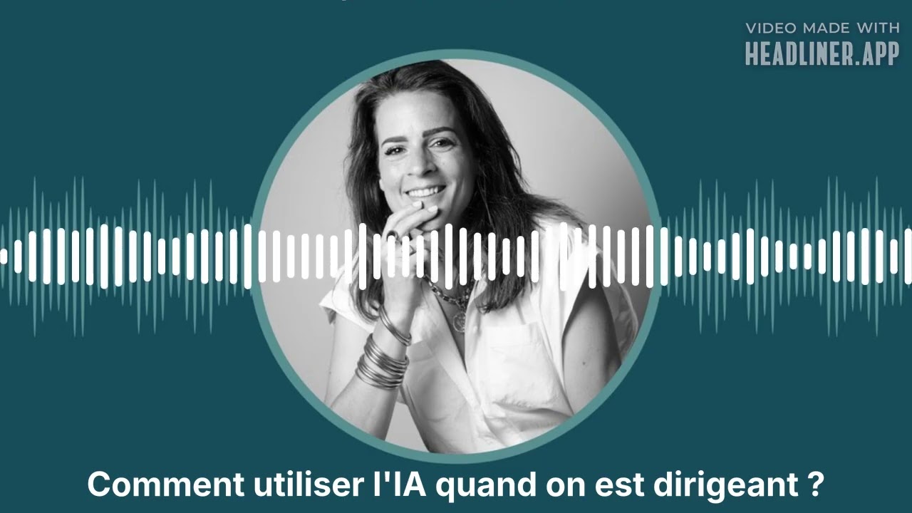 Comment utiliser l'IA quand on est dirigeant ? | My coaching partner - Le podcast