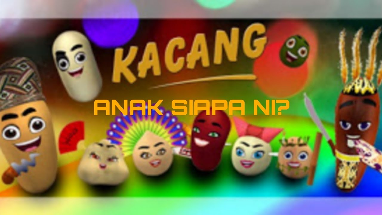Kartun Kacang - Anak Siapa Ni?