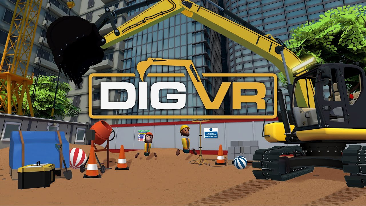 DIG VR - a Steam and Meta Quest VR digger simulation game