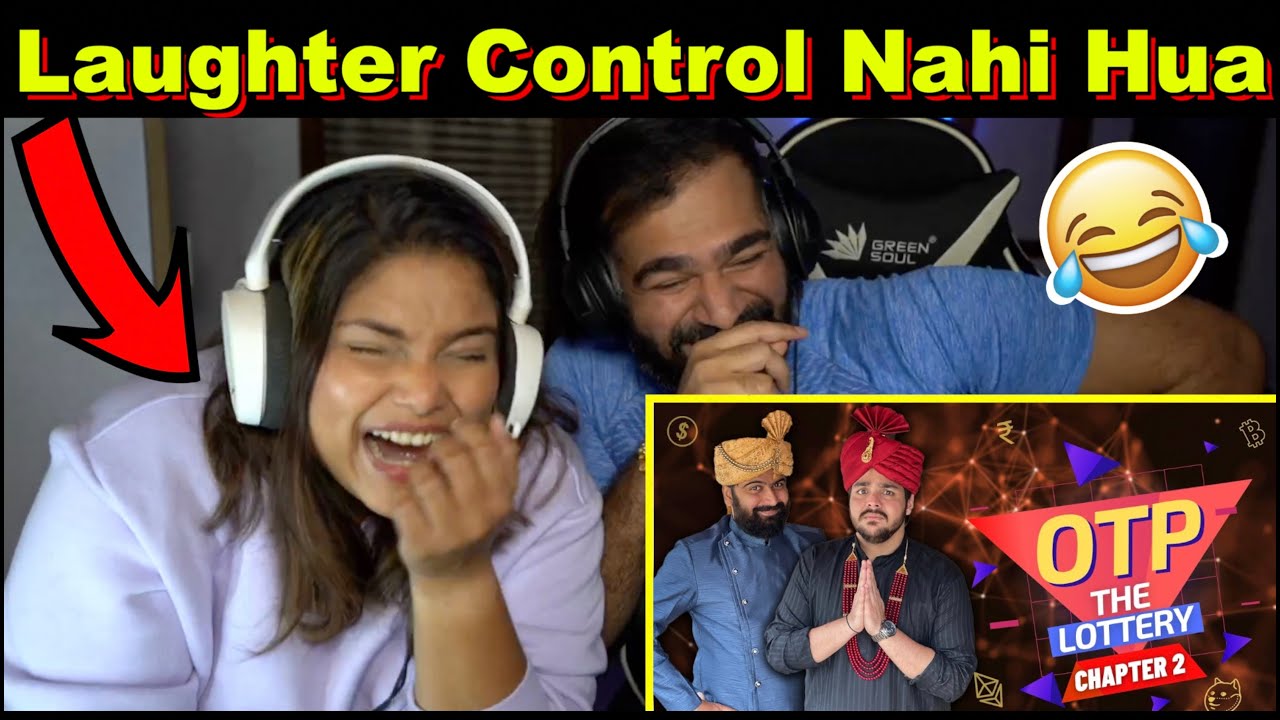 OTP : The Lottery 2 Reactions | Ashish Chanchlani | Reaction The S2 Life