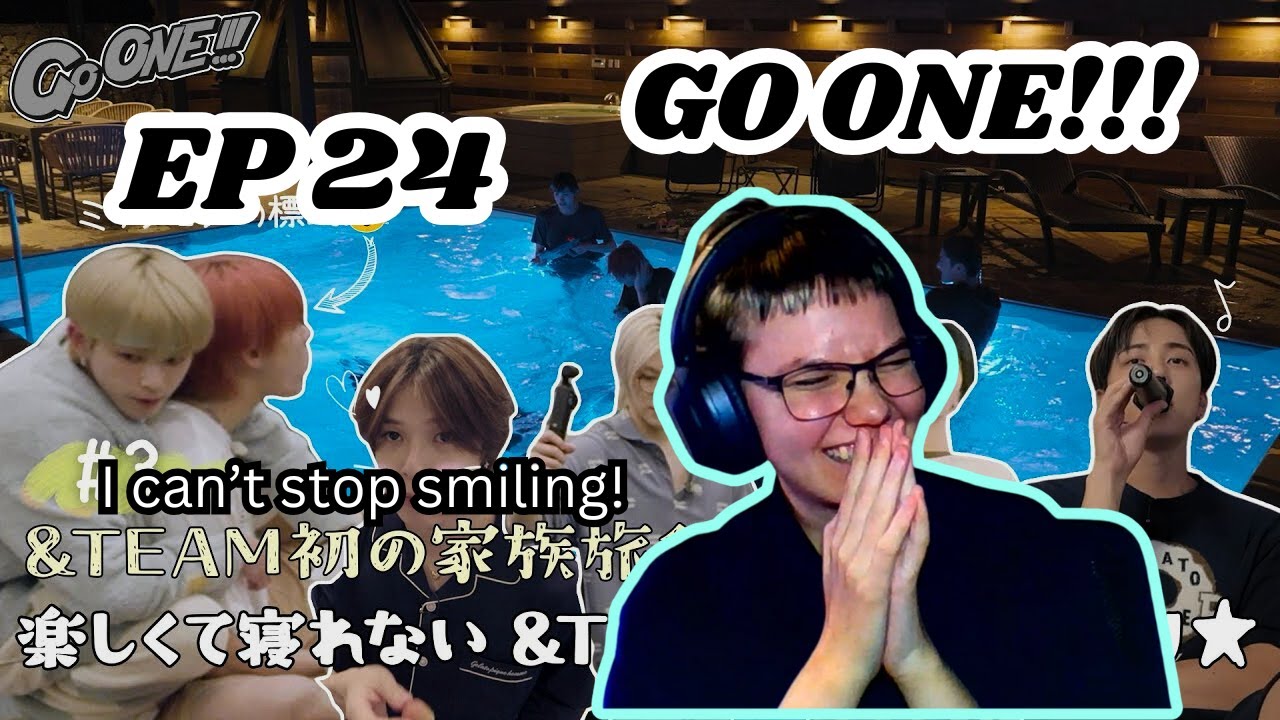*GO ONE!!! EP 24* First Family Trip | &TEAM - FIRST REACTION