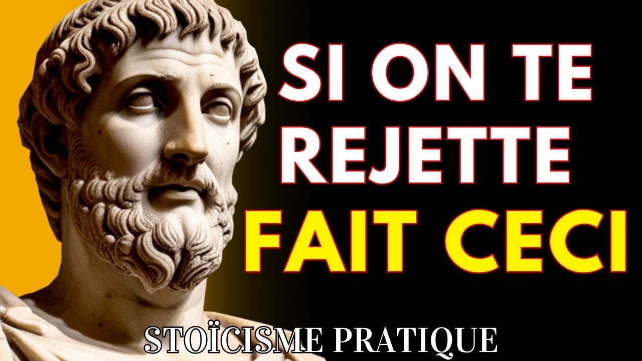 Comment gérer un rejet avec sagesse grâce au stoïcisme ? | SAGESSE STOÏCIENNE
