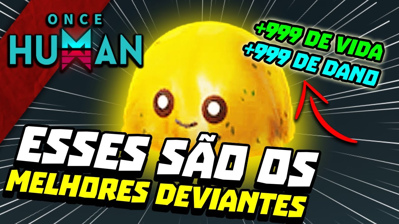 Os melhores deviantes de COMBATE para usar no inicio - Once Human dicas