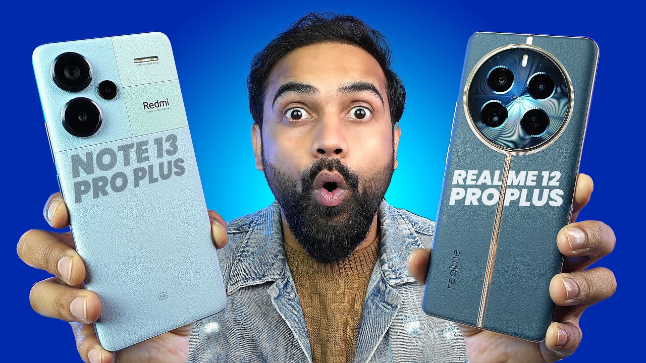 REALME 12 Pro Plus vs REDMI Note 13 Pro Plus - Detailed Comparison  Best VFM Phone Under Rs 35,000