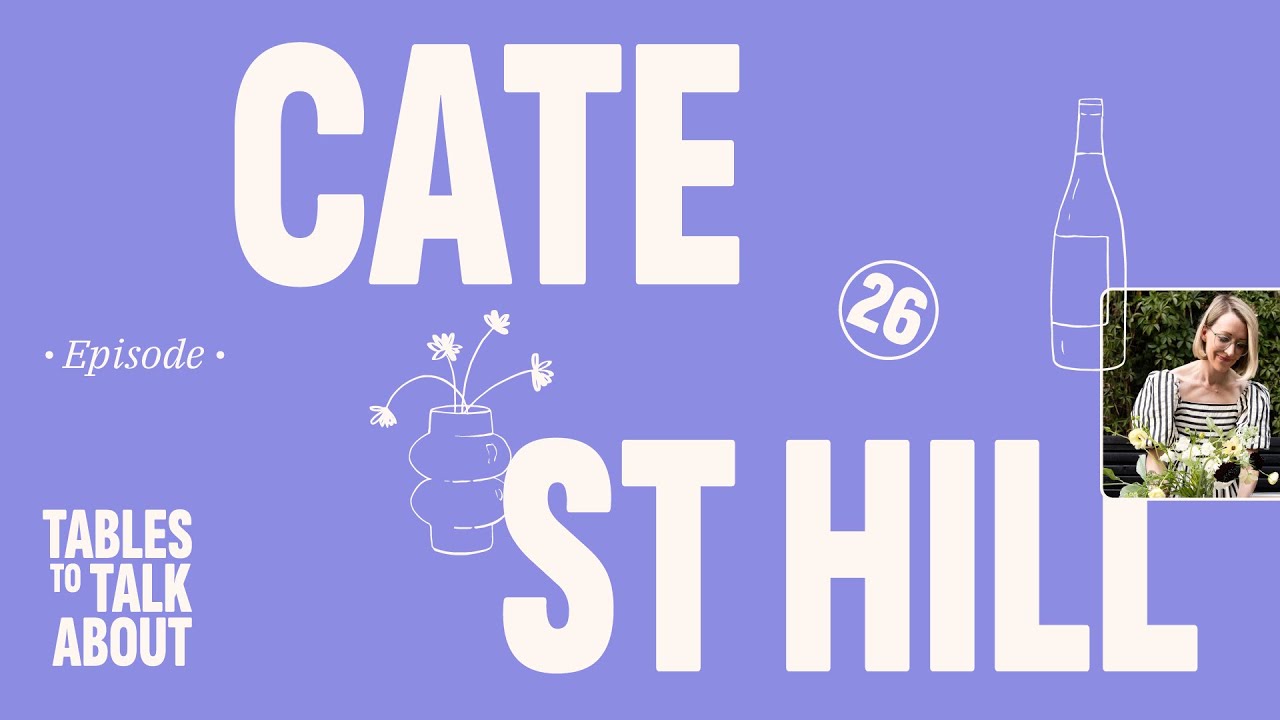 Creating Calm Spaces and Simple Hosting Rituals with Cate St Hill | Tables to Talk About E26