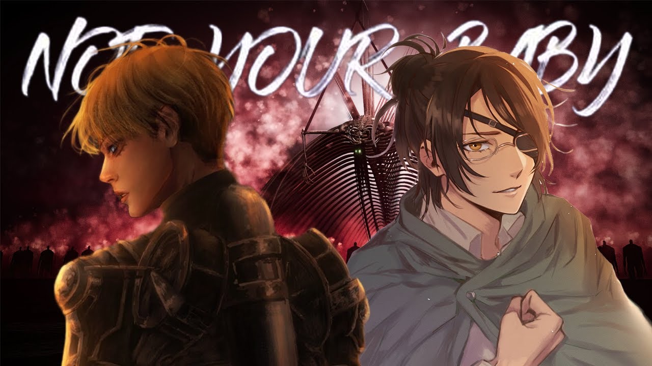 Attack on Titan Final Season THE FINAL CHAPTERS Special AMV (Not Your Baby - Cadmium ft. Jex)