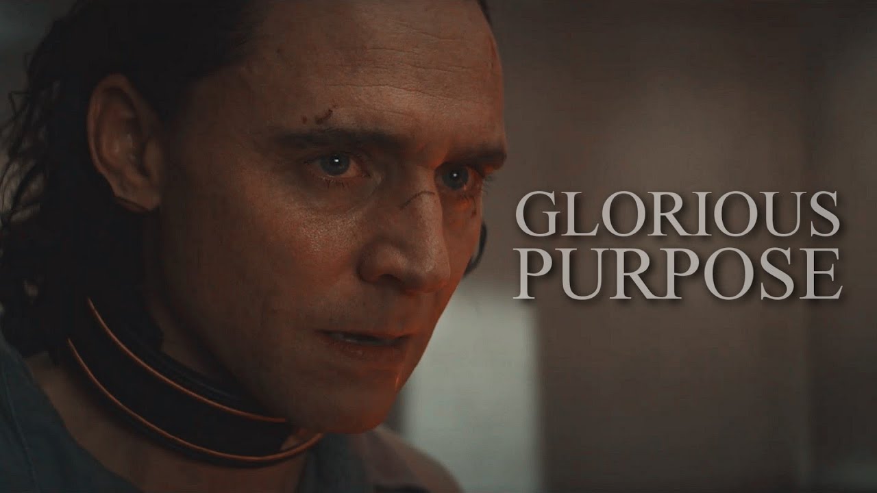 LOKI || Glorious Purpose