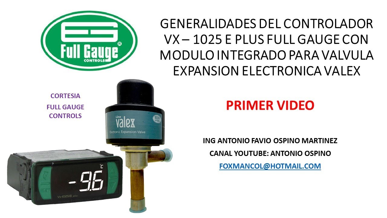 PROGRAMACION CONTROLADOR FULL GAUGE VX 1025 E PLUS CON VALVULA ELECTROINICA LINEA VALEX SB 108