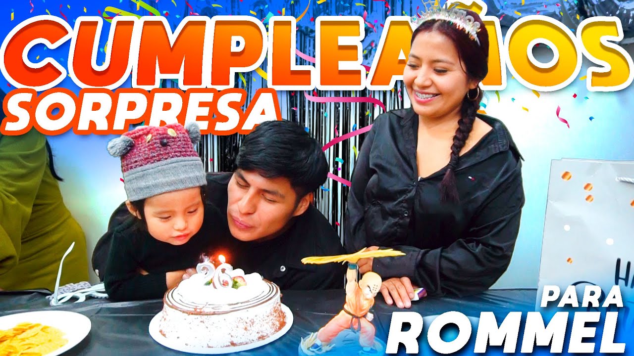 CELEBRAMOS EL CUMPLEAÑOS DE ROMMEL, happy birthday | ELVIA MAJI