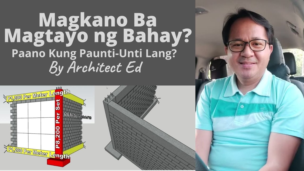 Magkano Ba Magtayo ng Bahay? Paano Kung Paunti-Unti Lang?(2021)
