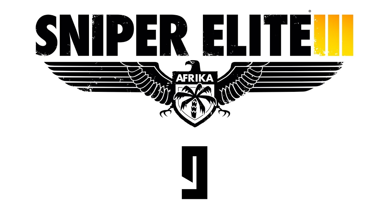 Прохождение Sniper Elite 3  — Часть 9: Как раз вовремя