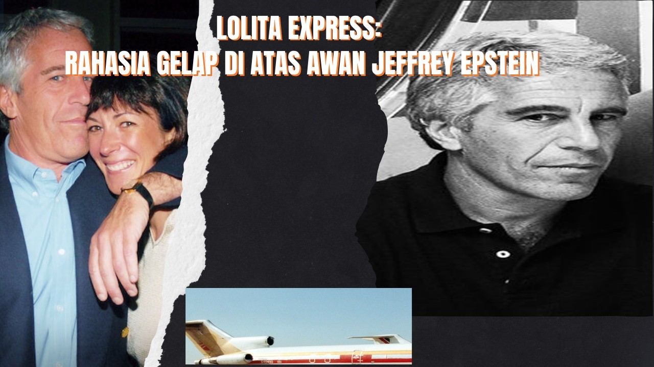 Lolita Express Rahasia Gelap di Atas Awan Jeffrey Epsteinn 1