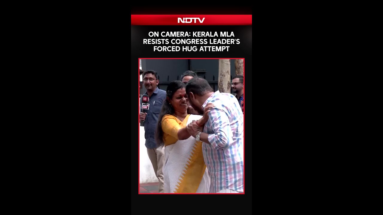 Congress Leader Slammed Over Video Of Him Trying To Hug Kerala Woman MLA