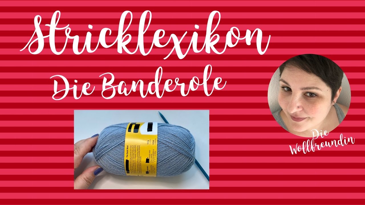 Stricklexikon - Die Banderole um die Wolle