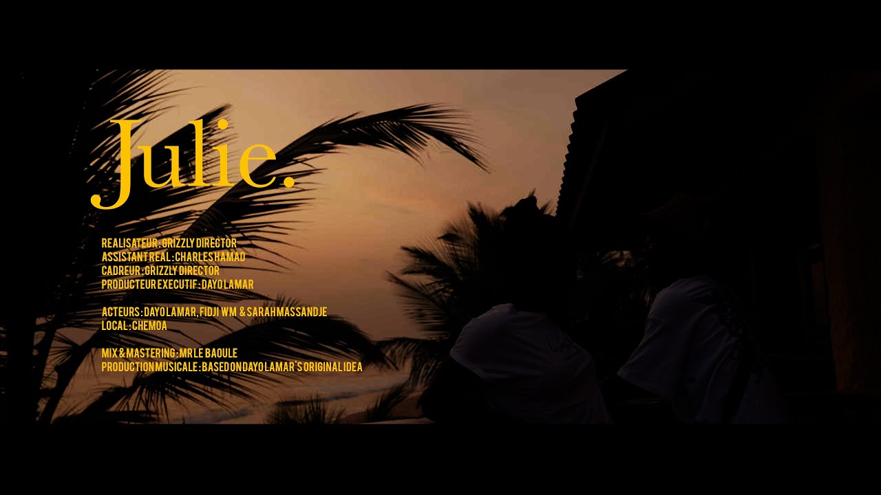Dayo Lamar - Julie (CLIP OFFICIEL)