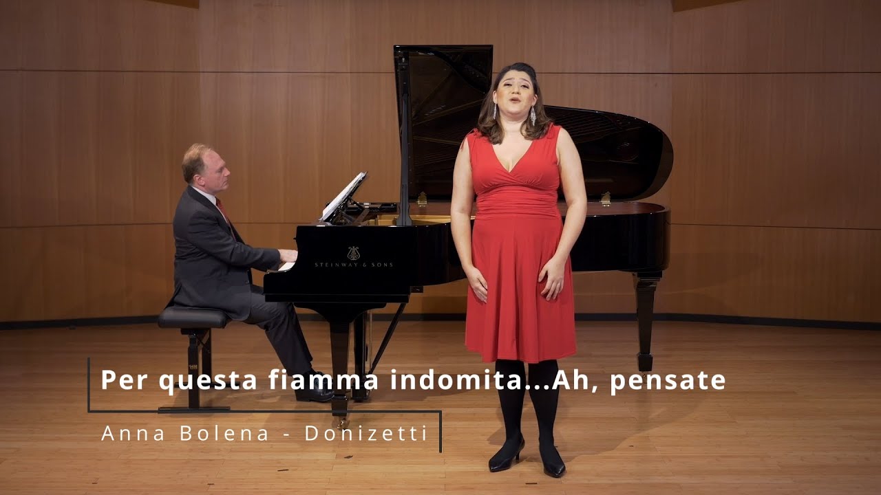 Per questa fiamma indomita...Ah, pensate (Anna Bolena) Donizetti