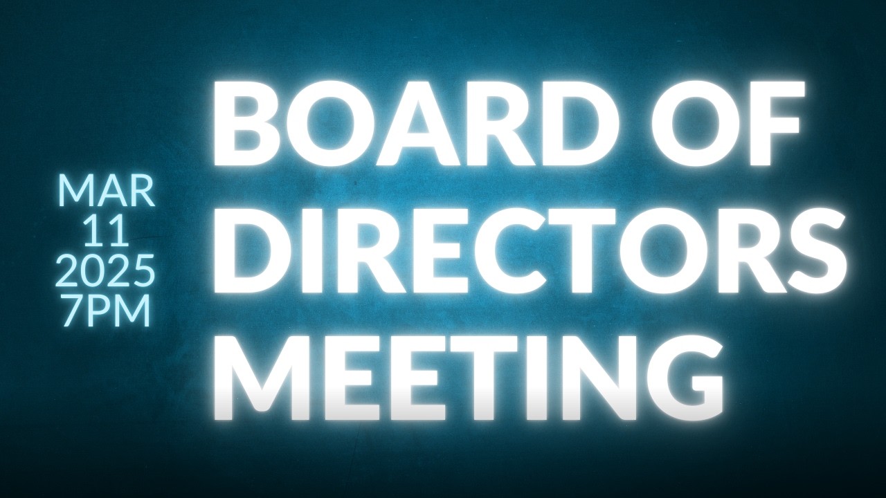 Board of Directors Meeting March 11th, 2026