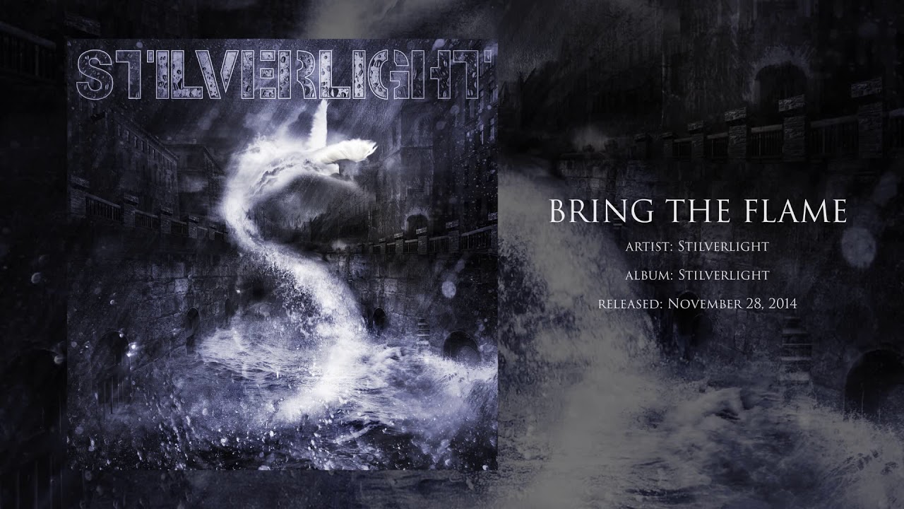 Stilverlight - Bring The Flame (audio)