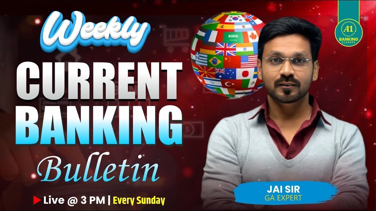 Weekly Banking Current Affairs🔥| Banking Bulletin for RBI, SBI, IBPS, RRB | By Jai Sir | Live @ 3PM