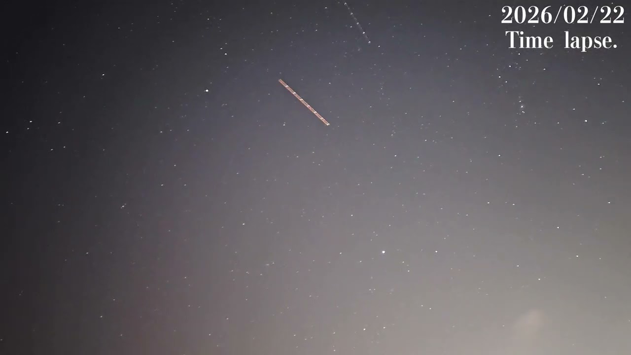 2026/02/25 タイムラプス timelapse