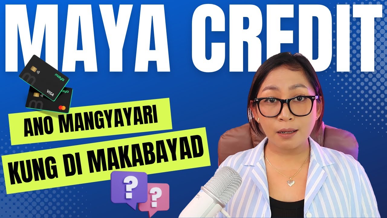 Maya Credit - Ano Ang Mangyayari Kung Di Makabayad On Time