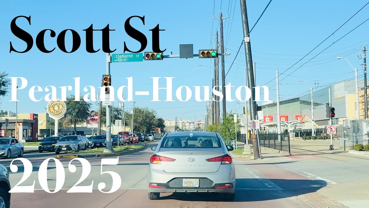 Scott St | Pearland–Houston | 2025