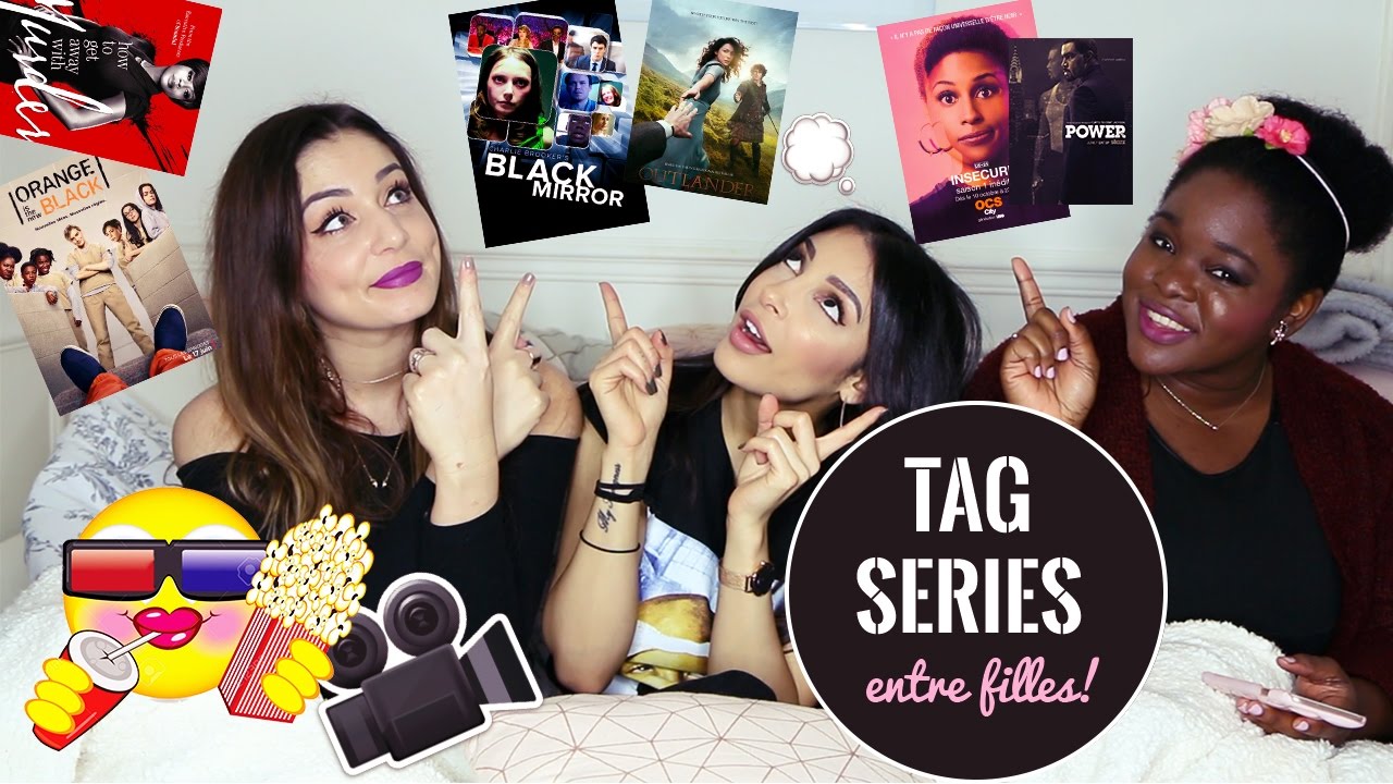 [TAG] séries addict : entre filles ! 🍿🎬