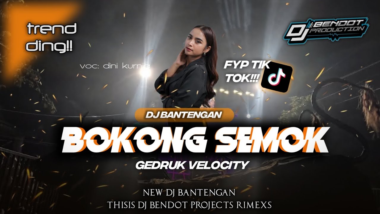 DJ BANTENGAN BOKONG SEMOK GEDRUK VELOCITY VIRAL ❗❗TIK TOK REMIXERBY@BNDOTPROJECTRMX