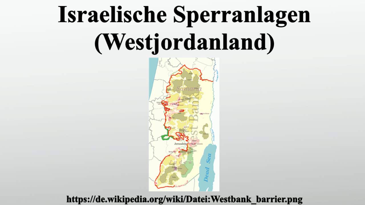 Israelische Sperranlagen (Westjordanland)