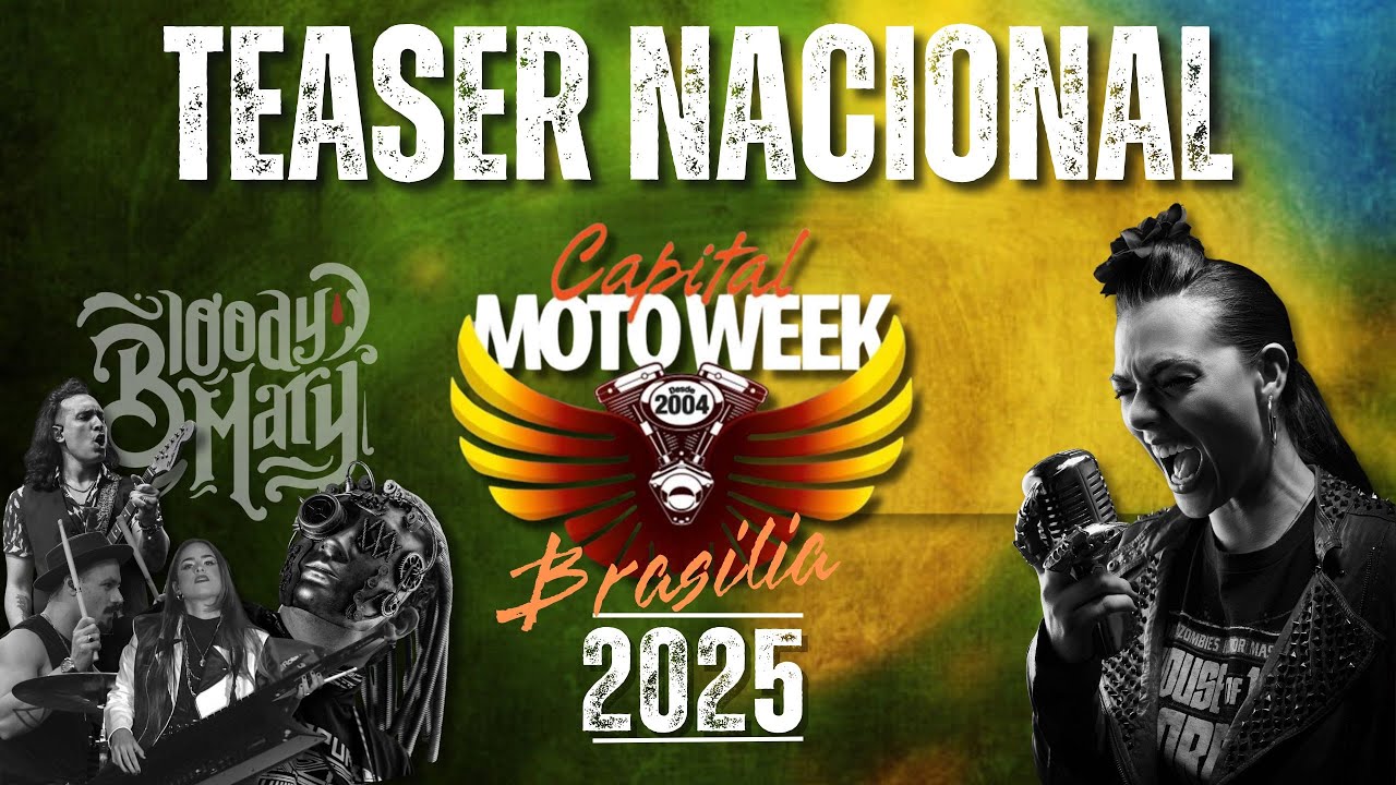 TEASER NACIONAL - CAPITAL MOTO WEEK 2025 -  BLOODY MARY