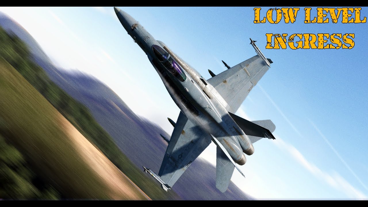 DCS - Low Level Ingress - F/A-18C - Op Cerberus - M2 