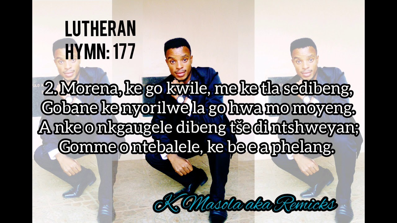 Sepedi Lutheran hymn: 177 Lefoko Ke le kwele