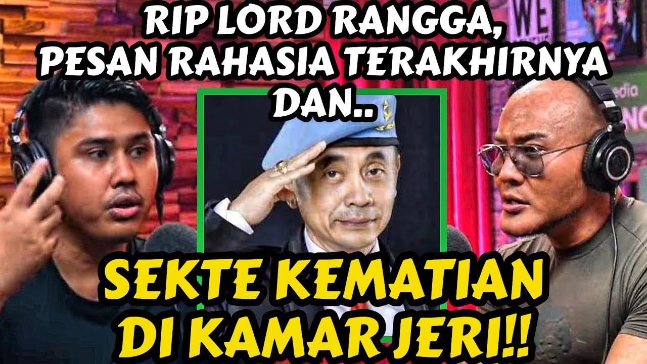 PESAN TERAKHIR LORD RANGGA KE JERI, DAN SEKTE KEMATIAN- Deddy Corbuzier Podcast